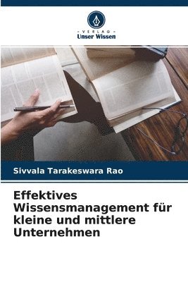 bokomslag Effektives Wissensmanagement fr kleine und mittlere Unternehmen