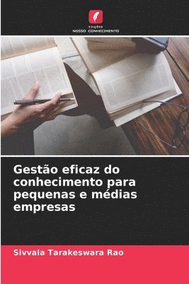 bokomslag Gesto eficaz do conhecimento para pequenas e mdias empresas