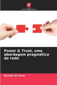 bokomslag Power & Trust, uma abordagem pragmtica de rede