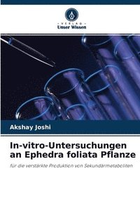 bokomslag In-vitro-Untersuchungen an Ephedra foliata Pflanze