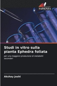 bokomslag Studi in vitro sulla pianta Ephedra foliata