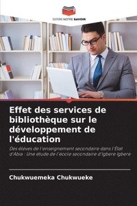 bokomslag Effet des services de bibliothque sur le dveloppement de l'ducation