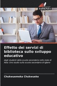 bokomslag Effetto dei servizi di biblioteca sullo sviluppo educativo