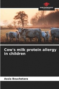 bokomslag Cow's milk protein allergy in children