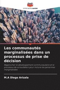 bokomslag Les communautes marginalisees dans un processus de prise de decision