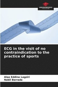 bokomslag ECG in the visit of no contraindication to the practice of sports