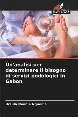 Un'analisi per determinare il bisogno di servizi podologici in Gabon 1