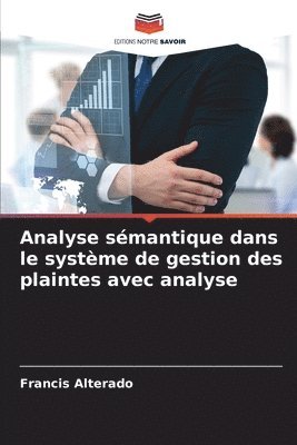 bokomslag Analyse smantique dans le systme de gestion des plaintes avec analyse