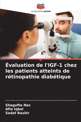 valuation de l'IGF-1 chez les patients atteints de rtinopathie diabtique 1