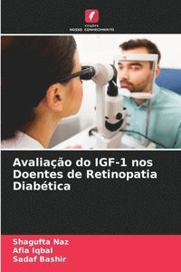 bokomslag Avaliao do IGF-1 nos Doentes de Retinopatia Diabtica