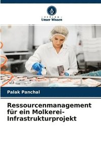 bokomslag Ressourcenmanagement fr ein Molkerei-Infrastrukturprojekt