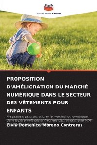 bokomslag Proposition d'Amlioration Du March Numrique Dans Le Secteur Des Vtements Pour Enfants
