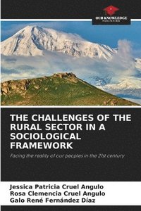 bokomslag The Challenges of the Rural Sector in a Sociological Framework