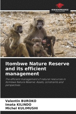 Itombwe Nature Reserve and its efficient management 1