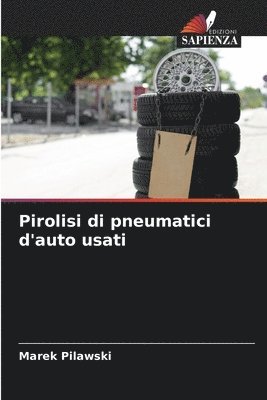 bokomslag Pirolisi di pneumatici d'auto usati