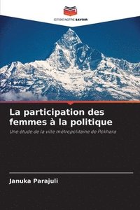 bokomslag La participation des femmes  la politique