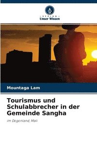 bokomslag Tourismus und Schulabbrecher in der Gemeinde Sangha