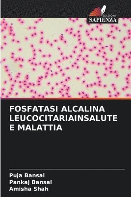 Fosfatasi Alcalina Leucocitariainsalute E Malattia 1