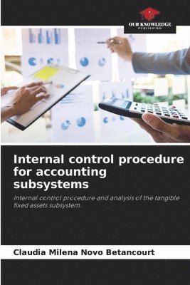 Internal control procedure for accounting subsystems 1