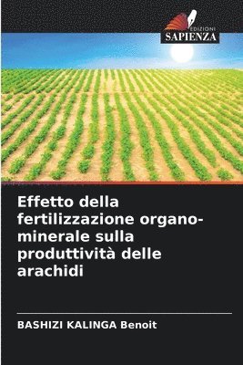 Effetto della fertilizzazione organo-minerale sulla produttivit delle arachidi 1