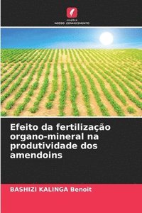 bokomslag Efeito da fertilizao organo-mineral na produtividade dos amendoins