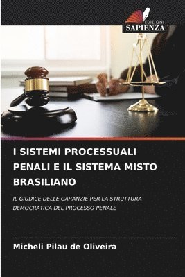 I Sistemi Processuali Penali E Il Sistema Misto Brasiliano 1