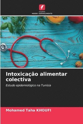 Intoxicao alimentar colectiva 1