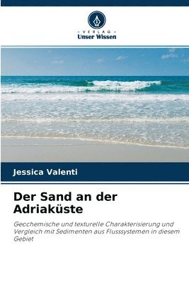 Der Sand an der Adriakuste 1