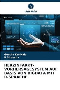 bokomslag Herzinfarkt-Vorhersagesystem Auf Basis Von Bigdata Mit R-Sprache