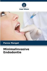 bokomslag Minimalinvasive Endodontie