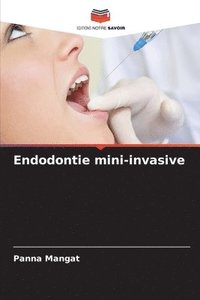 bokomslag Endodontie mini-invasive
