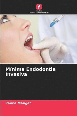 Mnima Endodontia Invasiva 1