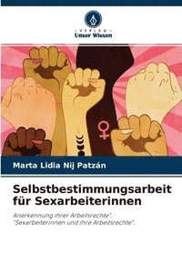 bokomslag Selbstbestimmungsarbeit fr Sexarbeiterinnen