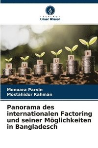 bokomslag Panorama des internationalen Factoring und seiner Mglichkeiten in Bangladesch