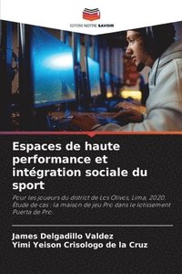 bokomslag Espaces de haute performance et intgration sociale du sport