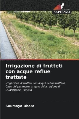 Irrigazione di frutteti con acque reflue trattate 1