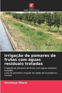 bokomslag Irrigacao de pomares de frutas com aguas residuais tratadas