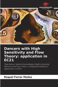 bokomslag Dancers with High Sensitivity and Flow Theory