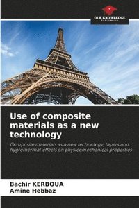 bokomslag Use of composite materials as a new technology