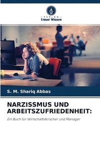 bokomslag Narzissmus Und Arbeitszufriedenheit