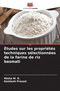 bokomslag tudes sur les proprits techniques slectionnes de la farine de riz basmati