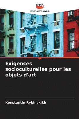 bokomslag Exigences socioculturelles pour les objets d'art