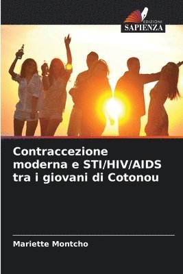 Contraccezione moderna e STI/HIV/AIDS tra i giovani di Cotonou 1