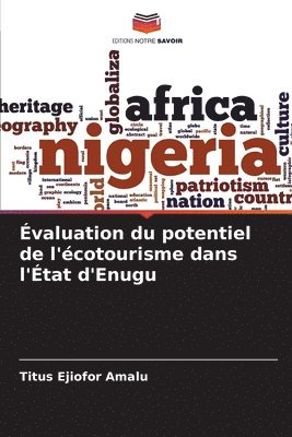 Evaluation du potentiel de l'ecotourisme dans l'Etat d'Enugu 1