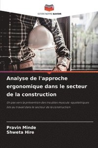 bokomslag Analyse de l'approche ergonomique dans le secteur de la construction