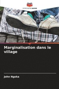 bokomslag Marginalisation dans le village
