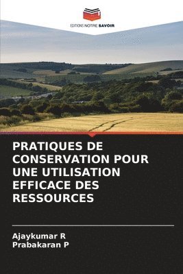 bokomslag Pratiques de Conservation Pour Une Utilisation Efficace Des Ressources