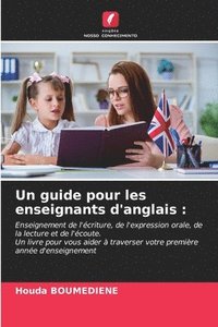 bokomslag Un guide pour les enseignants d'anglais