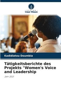 bokomslag Ttigkeitsberichte des Projekts &quot;Women's Voice and Leadership
