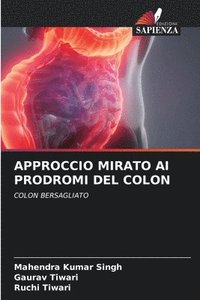bokomslag Approccio Mirato AI Prodromi del Colon